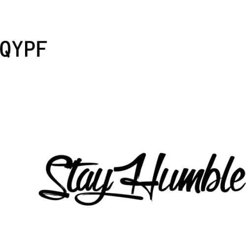 QYPF 15.5cm*3.9cm Funny STAY HUMBLE Creative Car Sticker Decals Black/Silver Vinyl Car-styling C15-0006