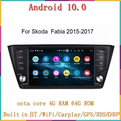 Android 10.0 octa core car dvd gps player for skoda fabia 2015 2016 2017 car audio autoradio gps glonass bluetooth 4.2 DSP wifi