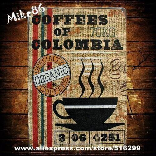 [ Mike86 ] COFFEES OF COLOMBIA Metal Signs Gift PUB Wall art Painting Poster Bar Craft Decor AA-152 Mix order 20*30 CM