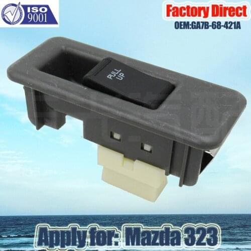 Factory Direct Auto Power Window Control Switch apply For Mazda 323 power window switch GA7B-68-421A