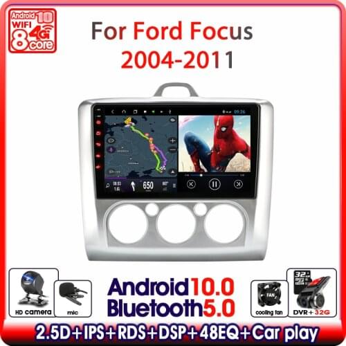Android 10.0 Car Radio For ford focus EXI MT 2 3 Mk2 2004 2005 2006 2007 2008 -2011 Multimedia Video Player Navigation GPS 2 din