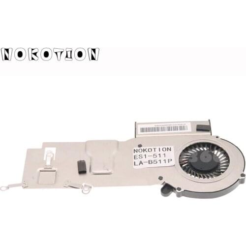 NOKOTION LA-B511P AT16G001SS0 EF50050S1-C460-G99 Radiator For ACER aspire ES1-511 Laptop Cooling SystemHeatsink with Fan