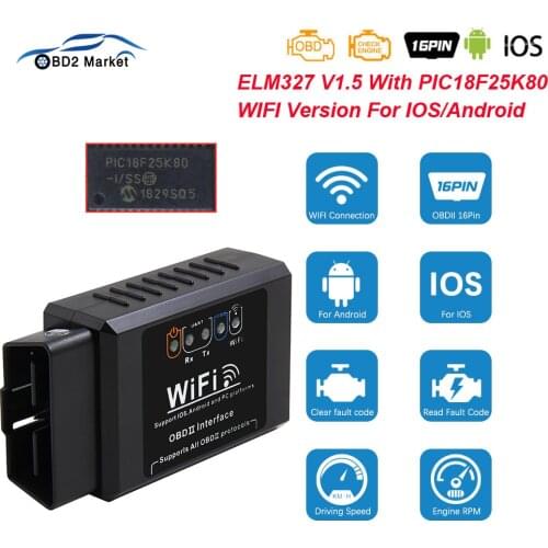 Elm327 V1.5 OBD2 wifi PIC18F25K80 Scanner wi-fi odb2 for Android/IOS ELM 327 V 1 5 OBD 2 OBD2 Adapter Car Diagnostic Auto Tool
