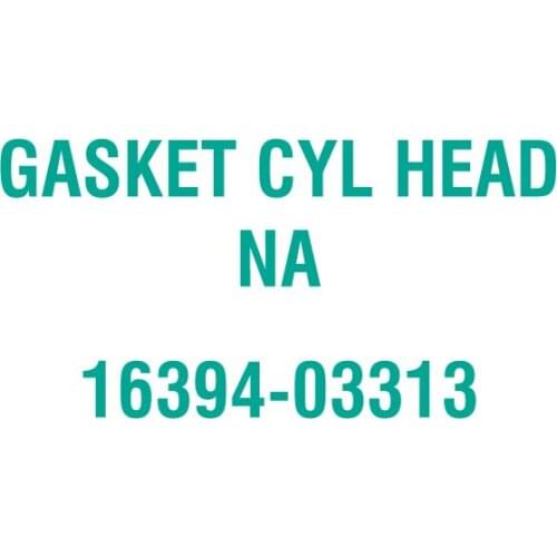 For Kubota 16394-03313 GASKET CYL HEAD NA