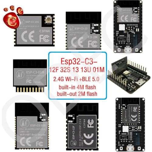 ESP32-C3 ESP-C3 ESPC3 C3S 12F 13 13U 01M 32S low cost WiFi+ Bluetooth 5.0 series module development board ESP-C3-13 ESP-C3-01M
