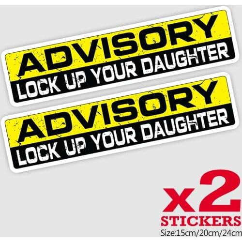 CS11511# 2 Pieces/Pack 15/20/24CM PVC Decal ADVISORY FOR DAUGHTER Sticker Waterproof Accessories on Bumper Rear Window Truck