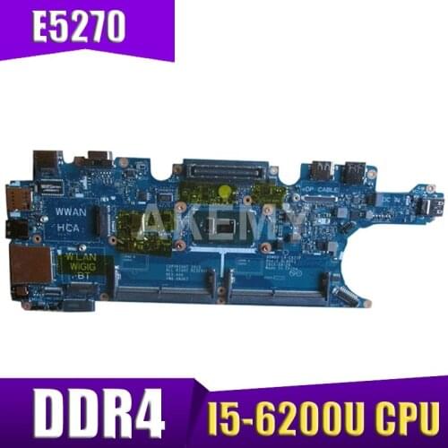 Akemy CN-0YM98P 0YM98P YM98P ADM60 LA-C621P For DELL Latitude E5270 Laptop Motherboard SR23Y I5-6200U CPU DDR4