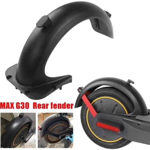 Electric Scooter Rear Mudguard Rear Fenders For Ninebot Max G30 Accessories Plastic Water Baffle Rear Shield Tyre Splash Guard