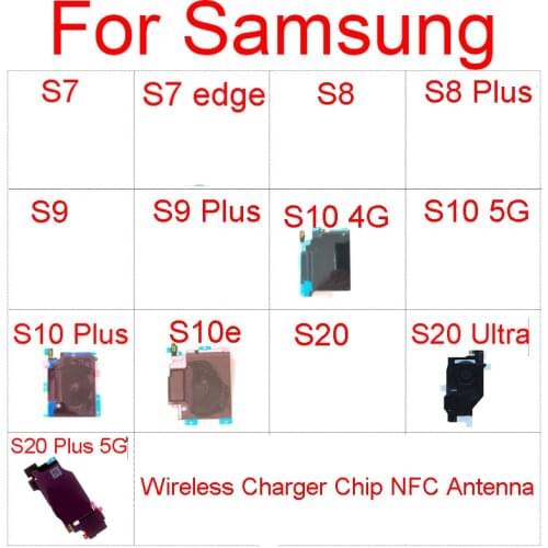 Wireless Charger Chip NFC Antenna Panel Coil Flex Cable For Samsung S7 S8 S9 S10e S20 Edge Plus 4G 5G Ultra Charging Board Parts