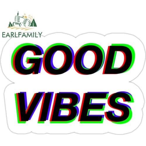 EARLFAMILY 13cm x 9.2cm For Good Vibes Sunscreen Car Stickers Graffiti Decal Anime Waterproof Car Accessories Creative Decor