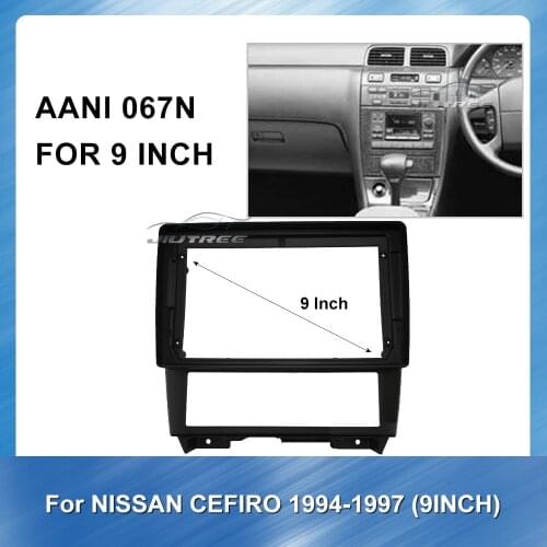 9 inch Car Audio Radio Big Screen Fascia Frame Adapter for NISSAN CEFIRO 1994-1997 Dash Kit Facia Console Bezel Adapter Install