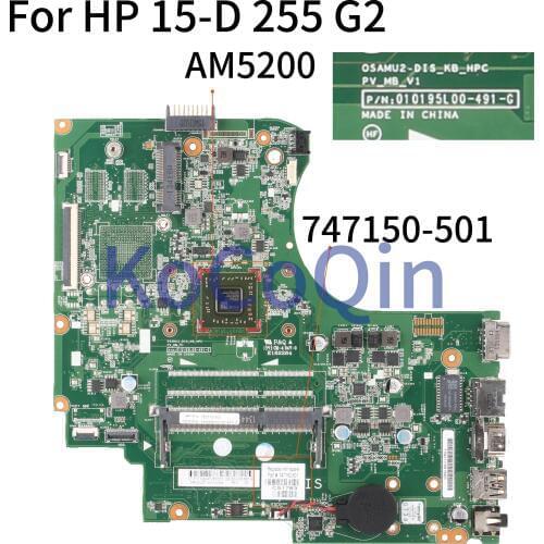 KoCoQin Laptop motherboard For HP 15-D 255 G2 Core AM5200 A6-5200 Mainboard 747150-501 747150-601 010195L00-491-G
