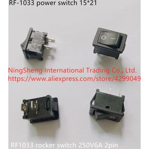 Original new 100% import power switch 15*21 rocker switch 250V6A 2pin RF-1033
