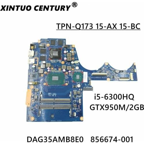 For HP TPN-Q173 15-AX 15-BC 15T-BC Laptop Motherboard GTX950M/2GB i5-6300HQ 856674-601 856674-001 DAG35AMB8E0
