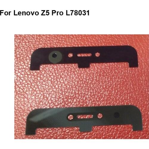 For Lenovo Z5 Pro L78031 New Front Door Cover Upper bracket Camera Glass lens For Lenovo Z 5 Pro L78031 Replacement Z5Pro