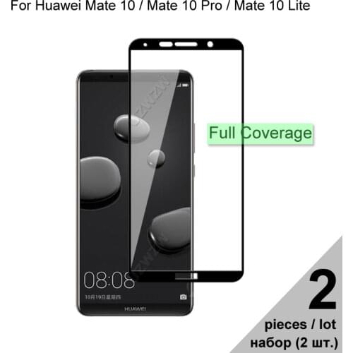Protective Glass For Huawei Mate 10 Pro / Mate 10 Lite / Mate 10 Full Coverage Tempered Glass For Huawei Mate 10 Lite Pro