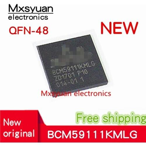 2pcs~10pcs/LOT BCM59111KMLG BCM59111 BCM59111KMLG-P10 QFN48 New Original