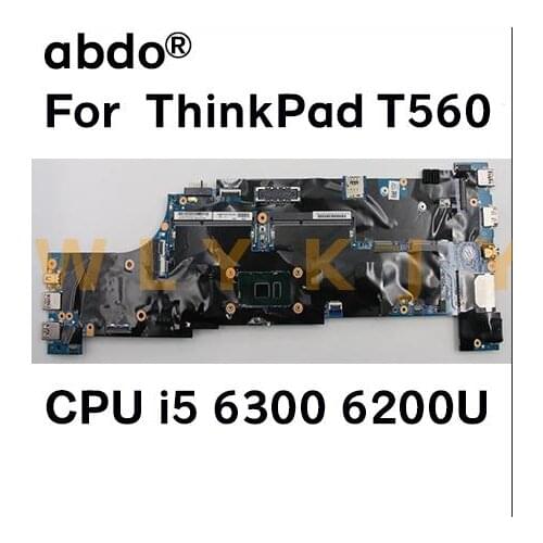 For Lenovo ThinkPad T560 laptop motherboard with CPU i5 6300/6200U tested 100% work FRU 01ER003 01AY300 01AY306 01AY326 01AY320