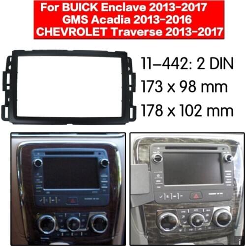 2 Din Fascia For BUICK Enclave CHEVROLET Traverse GMS Radio DVD Stereo Panel Dash Mounting Installation Trim 11-442