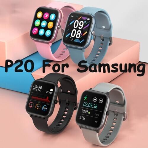P20 For Samsung Bluetooth Smart Watch 2020 Men Women Fitness Tracker Blood Pressure Heart Rate Monitor Smart Bracelet Smartwatch