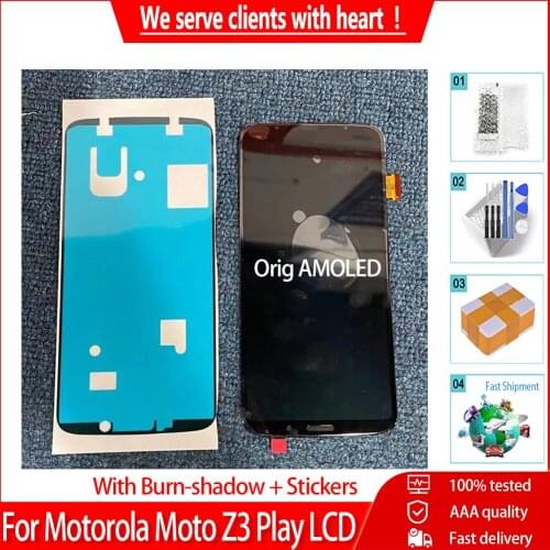 Orig AMOLED For Motorola Moto Z3 Play XT1929 LCD Display Touch Screen Digitizer Assembly With Burn-shadow + Stickers Replacement