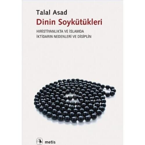 Religion Soykütükleri Talal Asad Metis Publishing (TURKISH)