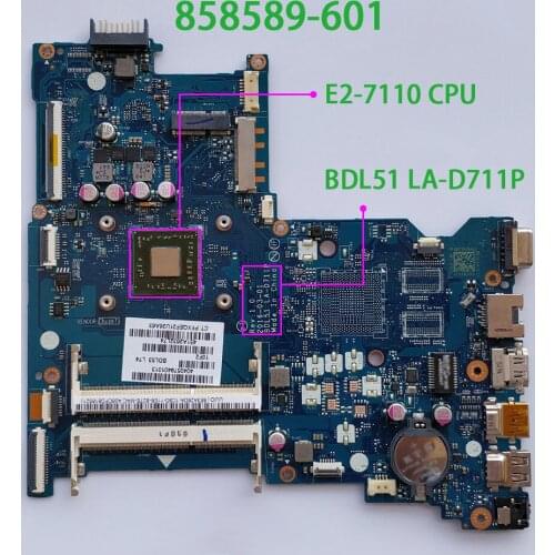 Genuine 858589-601 858589-001 BDL51 LA-D711P UMA w E2-7110 CPU Laptop Motherboard Mainboard for HP 255 G5 Series NoteBook PC