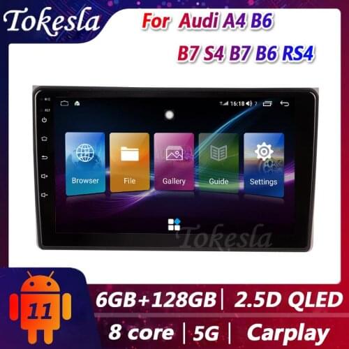 Tokesla Android 11 Car Radio Audio DVD Intelligent System Central Multimedia player Screen GPS MP5 For Audi A4 B6 B7 S4 B7 B6