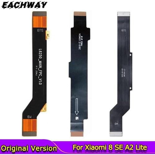 Main Motherboard Connector LCD Display Flex Cable For XiaoMi Mi 8 SE A2 Lite PocoPhone F1 RedMi S2 6A 7A Note 6 7 Pro Mi 9 CC9