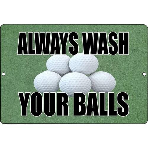 NNHG Tin Sign 8x12 inches Golf Metal Tin Sign Golf Wall Decor Always Wash Your Balls Man Cave Bar Golfer