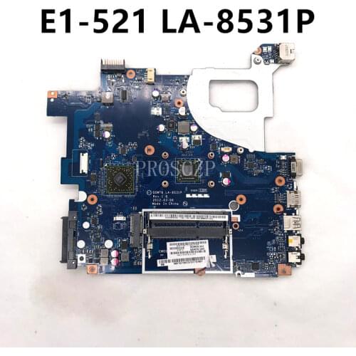 Free shipping For E1-521 Laptop motherboard NBY1G11002 NBY1G11001 Q5WT6 LA-8531P CPU 100% full Tested