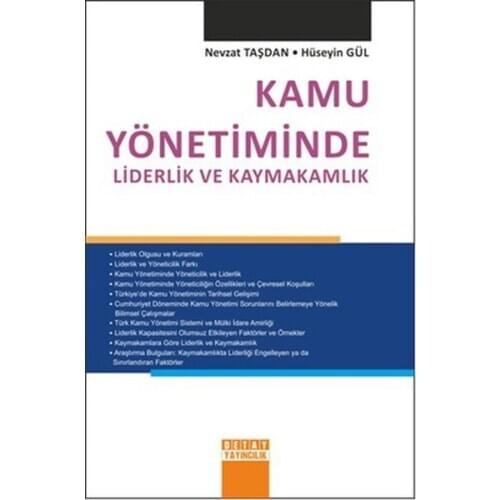 In public Management Leadership and Kaymakamlık.Hüseyin Rose, Nevzat; Tasdan. Detail Yayıncılık