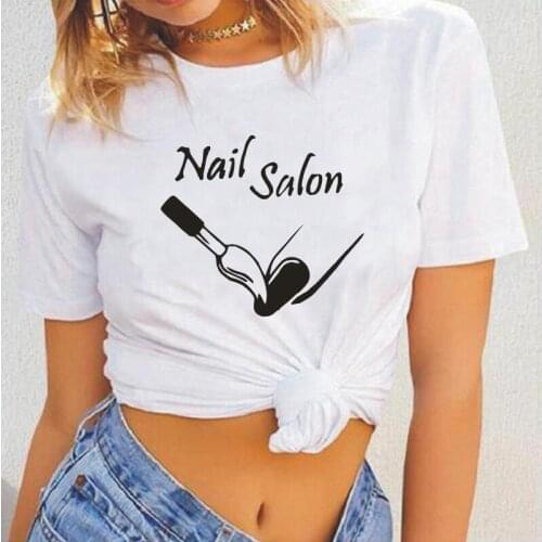 Fashion Nail Bar Salon Girl T Shirt Women Tops Casual Harajuku Tshirt Summer Cotton Short Sleeve Tee Shirt Femme Camiseta Mujer