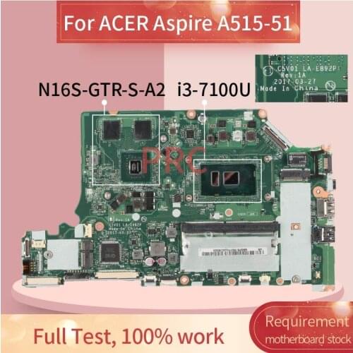 For ACER Aspire A515-51 i3-7100U Notebook Mainboard LA-E892P SR343 N16S-GTR-S-A2 DDR4 Laptop Motherboard