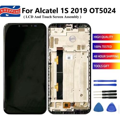 100% Test For Alcatel 1S 2019 OT5024 5024D 5024J 5024A LCD Display + Touch Screen Assembly + Original Frame Parts + Tools & Tape