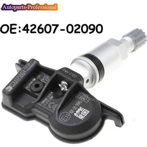 For T oyota LEVIN/HYBRID 2019 TPMS Tire Pressure Sensor 42607-02090 4260702090 PMV-E100 PMVE100 Car Auto accessorie