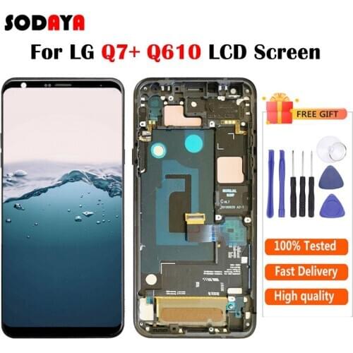 For LG Q7 Plus Q610 Q610YB LM-Q610 LCD Display Touch Screen Digitizer Assembly + Frame For LG Q7 LCD Free Shipping
