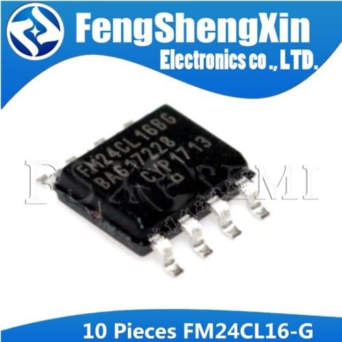 10pcs/lot New FM24CL16-G FM24CL16 sop-8 16Kb FRAM Se rial 3V Memory IC