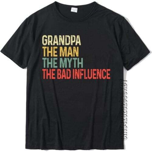 Grandpa The Myth The Bad Influence Funny Fathers Day Sweatshirt Cotton Men Tops Tees Summer Tshirts Design Hot Sale