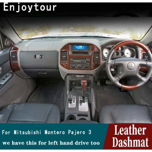 For Mitsubishi Montero Pajero 3 V77 V75 V73 2000 2001 2002 2003 2006 Leather Dashmat Dashboard Cover Pad Dash Mat Carpet Car RHD