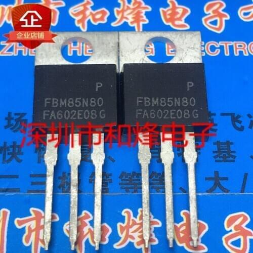 10PCS FBM85N80 TO-220