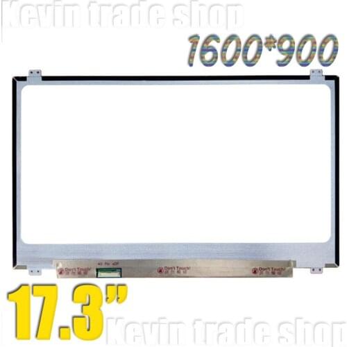 B173RTN02.0 B173RTN02.1 B173RTN02.2 N173FGA-E34 NT173WDM-N21 ​​1600X900 17.3 INCH Slim 30 PIN EDP LCD SCREEM