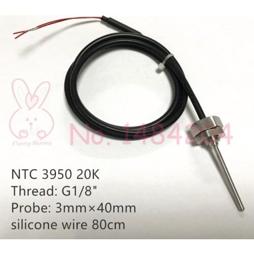 NTC 3950 20K Thermistor Temperature Sensor SUS304 3mm*40mm Probe 80cm Wire -40~150 Degree Thread G1/8"