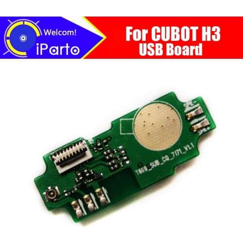 For CUBOT H3 usb board 100% Original New for usb plug charge board Replacement Accessories for CUBOT H3 Cell Phone