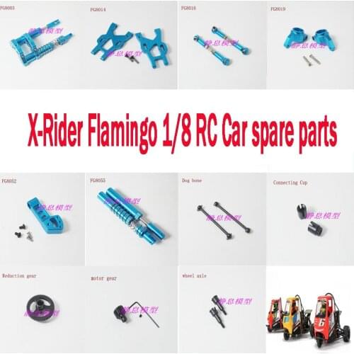 X-Rider Flamingo 1/8 RC Car Spare Parts motor gear swing arm shock absorber pull rod adrive shaft wheel seat cup axle etc