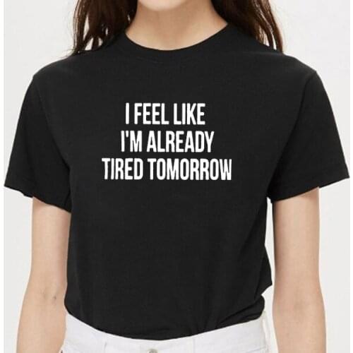 TOMORROW Letter Printed T Shirt Women Summer Short Sleeve Cotton Tee Shirt Femme Loose O-neck Tshirt Women Top Black & White