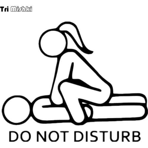 Tri Mishki HZX423 15*18.3cm do not disturb car sticker funny auto car stickers