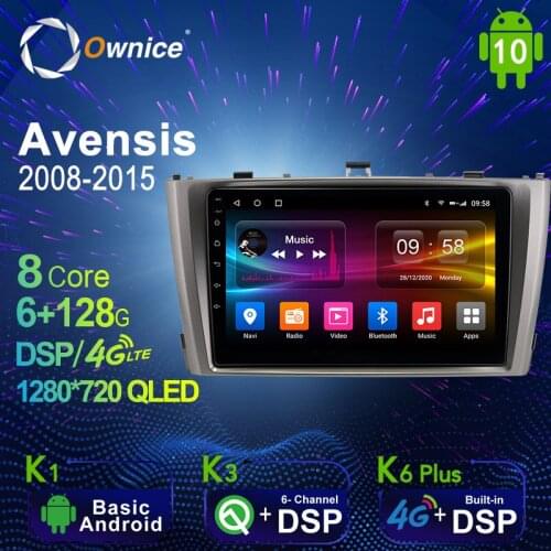 Ownice 6G+128G Android 10.0 Car Multimedia Radio Player for Toyota Avensis 2008 - 2015 Auto video Head Unit 4G LTE Support SPDIF