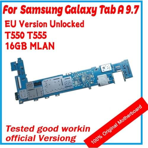 Full Working Unlock Mainboard With Full Chips For Samsung Galaxy Tab A 9.7 T550 Motherboard Good Working Full Tested Logic Board