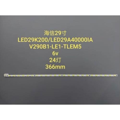 LED Backlight strip 24 Lamp For Hisense 29'' TV V290B1-LE1-TLEM5 LED29K200 LED29A4000IA 29LN4510-PU E291-A1 E291I-A1 V290BJ1-LE1